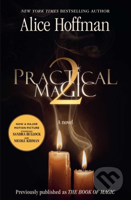 Kniha: Practical Magic 2 (Alice Hoffman). Simon & Schuster, 2026