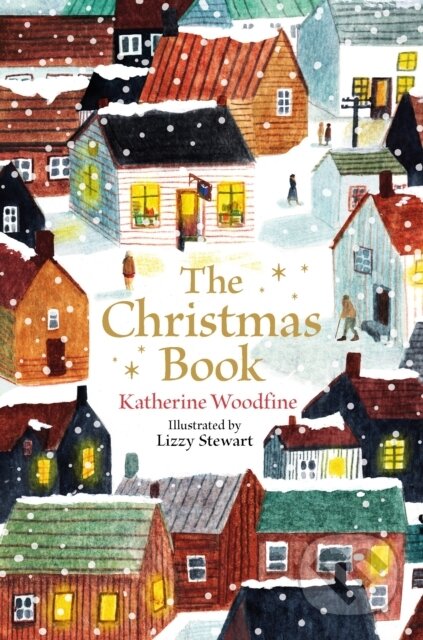 Kniha: The Christmas Book (Katherine Woodfine). Faber and Faber, 2026