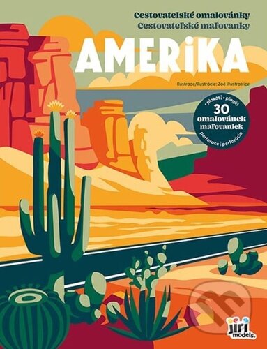 Cestovatelské omalovánky / Cestovateľské omaľovánky: Amerika (Jiří Models). Jiří Models, 2026