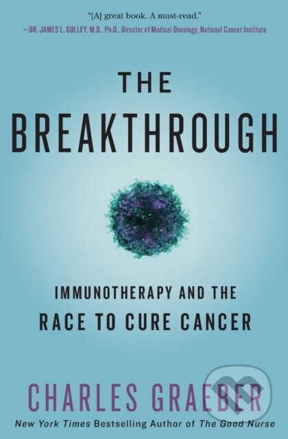 Kniha: The Breakthrough (Charles Graeber). FaithWords, 2021