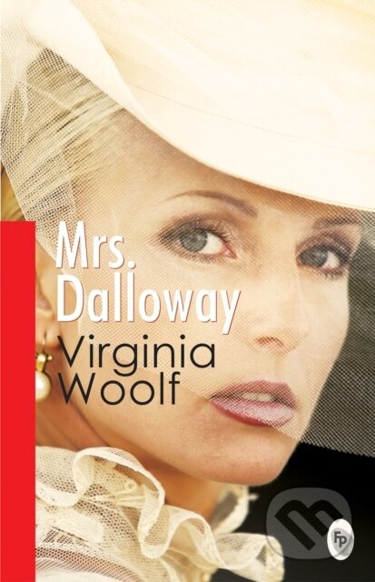 Kniha: Mrs. Dalloway (Virginia Woolf). , 2017