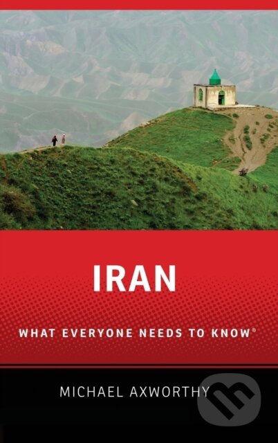 Kniha: Iran (Michael Axworthy). Oxford University Press, 2017