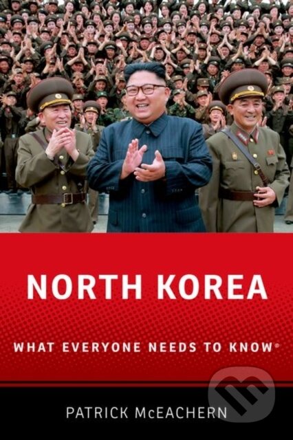 Kniha: North Korea (Patrick McEachern). Oxford University Press, 2019