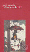 Příhodná chvíle, 1855 - Patrik Ouředník - kniha z kategorie Eseje, úvahy a glosy