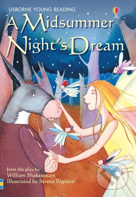 A Midsummer Night&#039;s Dream - Lesley Sims, Serena Riglietti (ilustrátor), Usborne, 2005