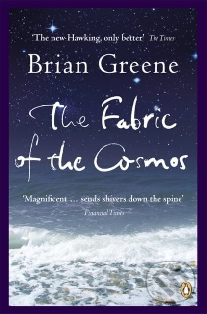 The Fabric of the Cosmos - Brian Greene, 2005