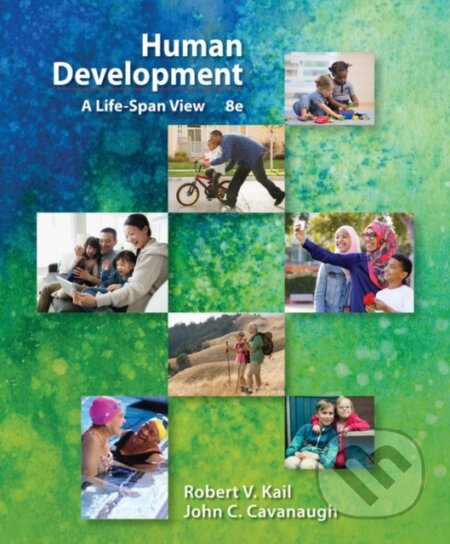 Kniha: Human Development (John Cavanaugh a Robert Kail). , 2018
