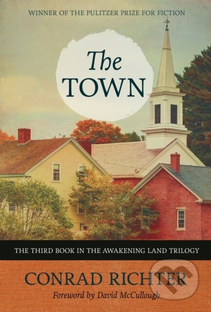 Kniha: The Town (Conrad Richter). Chicago Review, 2017