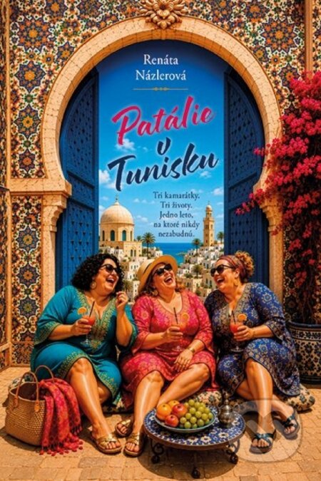 Kniha: Patálie v Tunisku (Renáta Názlerová). Fortuna Libri, 2026