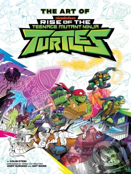 Kniha: The Art of Rise of The Teenage Mutant Ninja Turtles (Colin Stein). Idea & Design Works, 2026