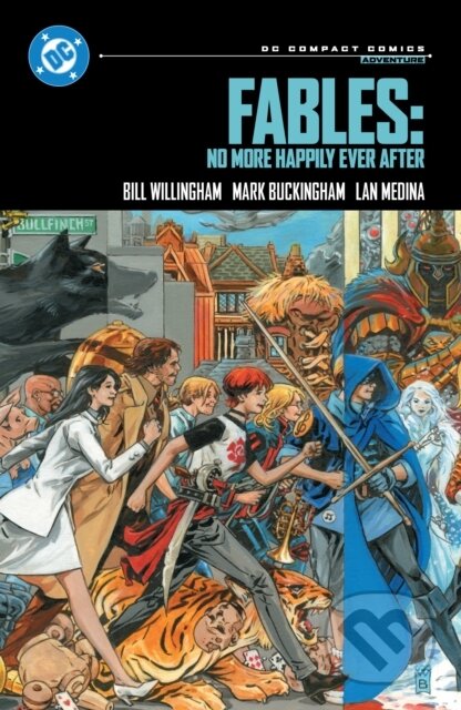 Kniha: Fables: No More Happily Ever After: DC Compact Comics Edition (Bill Willingham a Lan Medina). DC Comics, 2026