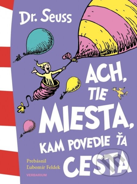 Kniha: Ach, tie miesta, kam povedie ťa cesta (Dr. Seuss). Verbarium, 2026