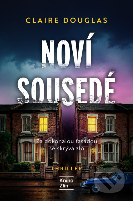 E-kniha: Noví sousedé (Claire Douglas). Kniha Zlín, 2026