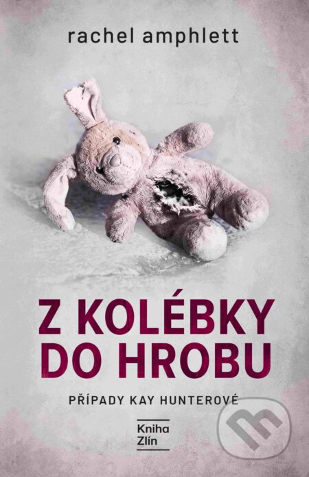 E-kniha: Z kolébky do hrobu (Rachel Amphlett). Kniha Zlín, 2026