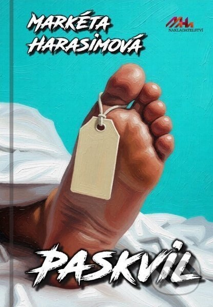 Kniha: Paskvil (Markéta Harasimová). MaHa, 2026