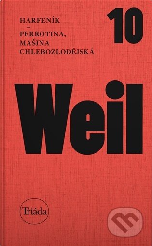 Kniha: Harfeník / Perrotina, mašina chlebozlodějská (Jiří Weil). Triáda