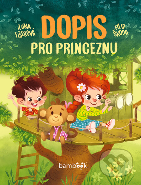 Kniha: Dopis pro princeznu (Filip Škoda a Ilona Fišerová). Bambook, 2026