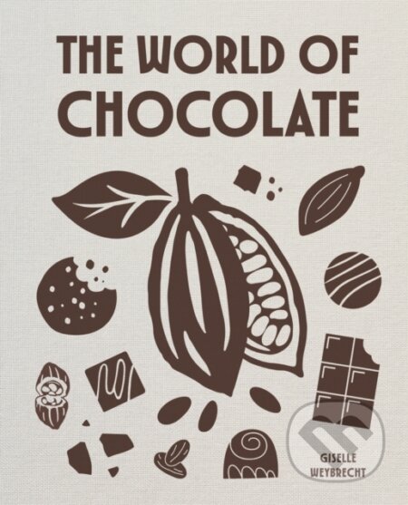 Kniha: The World of Chocolate (Giselle Weybrecht). Workman Publishing, 2026