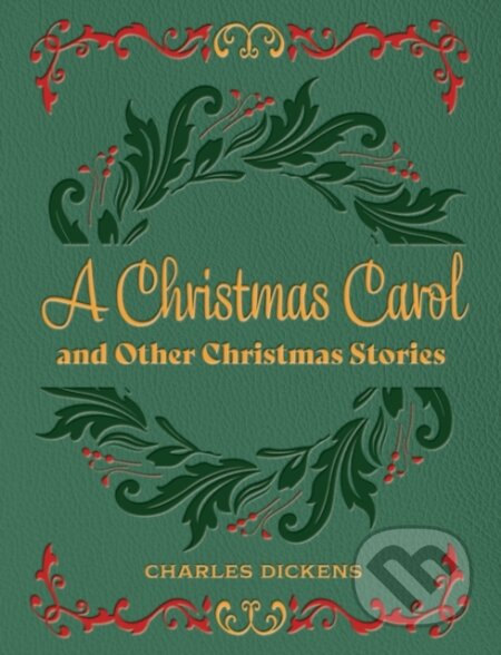 Kniha: Christmas Carol and Other Christmas Stories (Charles Dickens). , 2026