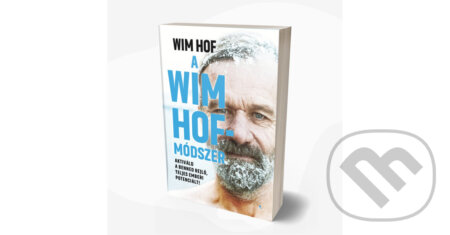 Kniha: A Wim Hof-módszer (Wim Hof). Jaffa Kiadó, 2022