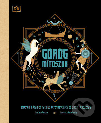 Kniha: Görög mítoszok (Jean Menzies). HVG Kiadó, 2021