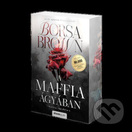 Kniha: A maffia ágyában (Borsa Brown). Álomgyár Kiadó, 2024