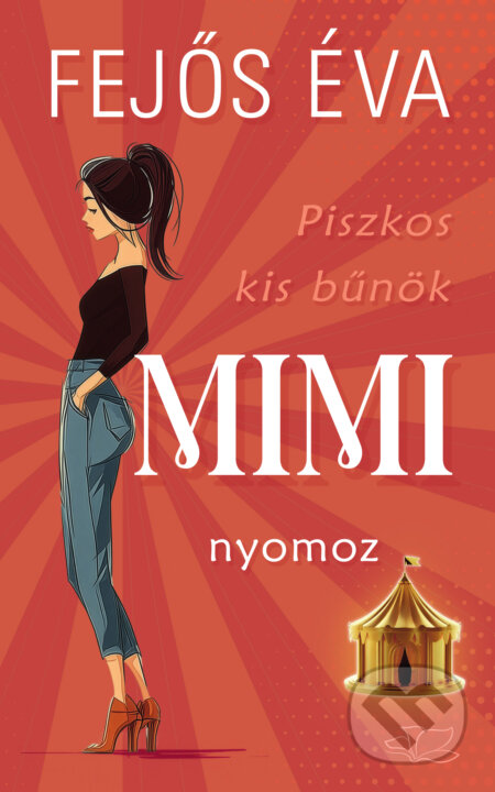 Kniha: Mimi nyomoz (LPKR) (Éva Fejős). Fejős Éva Könyvek, 2026
