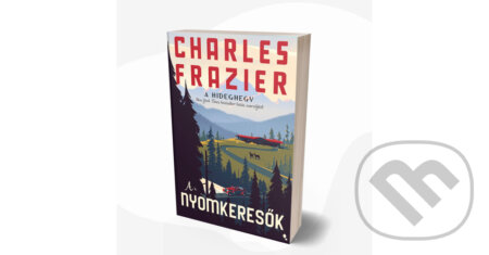 Kniha: A nyomkeresők (Charles Frazier). Jaffa Kiadó
