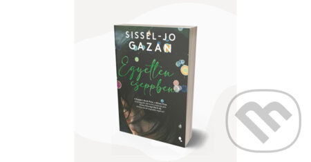 Kniha: Egyetlen cseppben (Sissel-Jo Gazan). Jaffa Kiadó