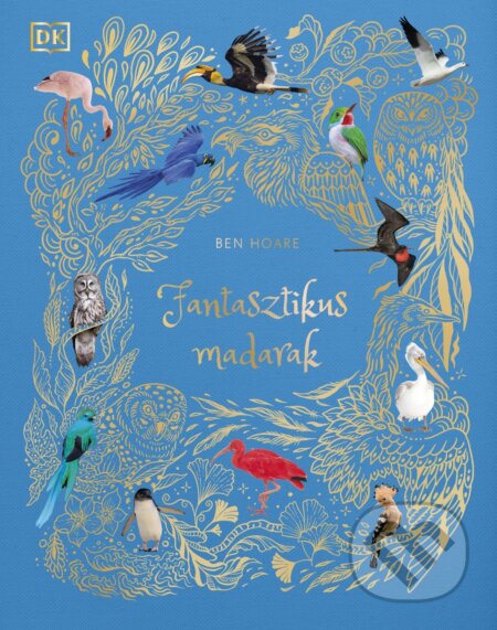 Kniha: Fantasztikus maradak (Ben Hoare). HVG Kiadó, 2025