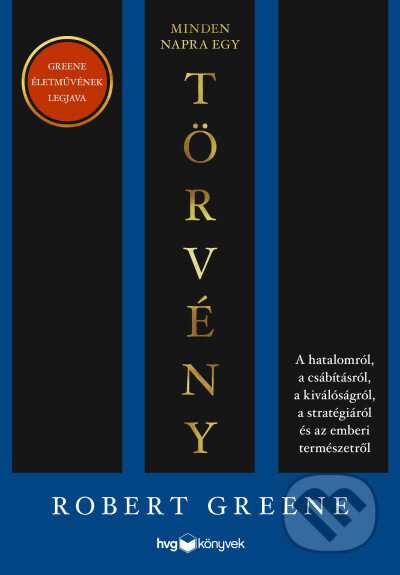 Kniha: Minden napra egy törvény (Robert Greene). HVG Kiadó, 2025
