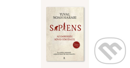 Kniha: Sapiens (magyar) (Yuval Noah Harari). Animus Kiadó, 2026