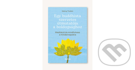Kniha: Egy buddhista szerzetes (LPKR) (Gelong Thubten). #booklab, 2025
