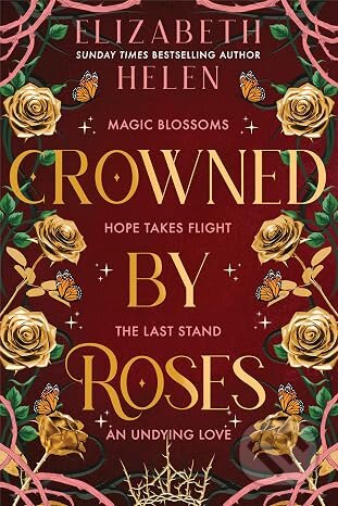 Kniha: Crowned by Roses (Elizabeth Helen). Bloom Books, 2026