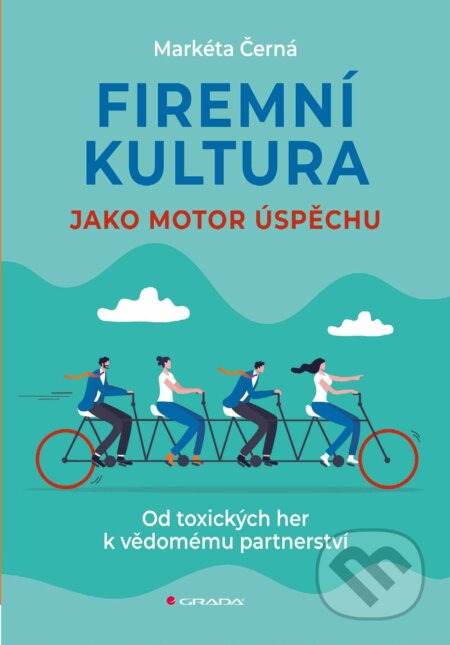 E-kniha: Firemní kultura jako motor úspěchu (Černá Markéta). Grada, 2026