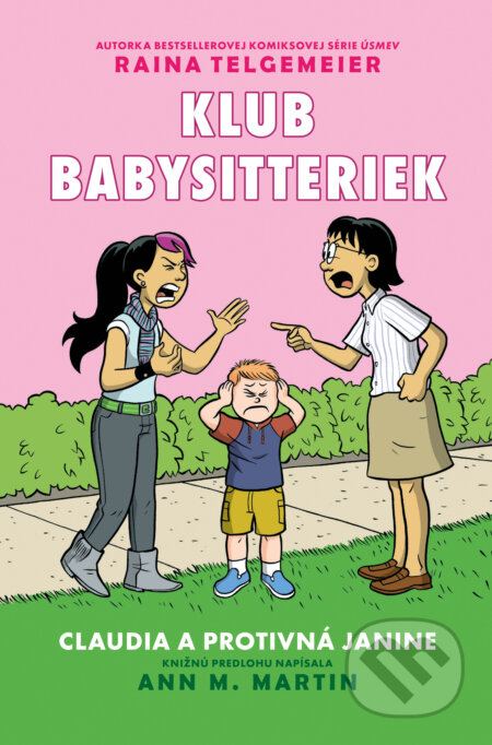 Kniha: Claudia a protivná Janine (Klub babysitteriek 4) (Ann M. Martin). Slovart, 2026