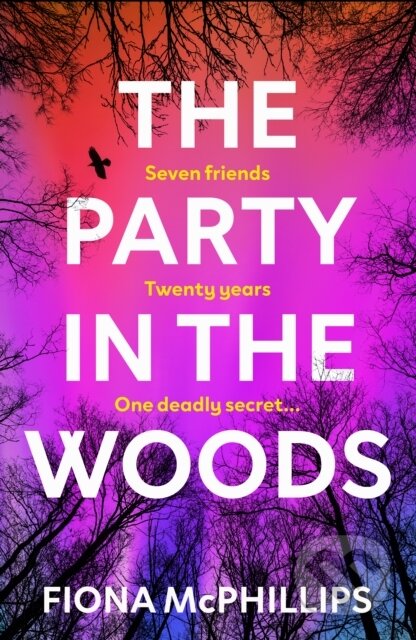 Kniha: The Party in the Woods (Fiona McPhillips). Transworld, 2027