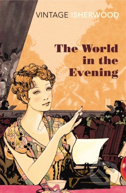 Kniha: The World in the Evening (Christopher Isherwood). Vintage, 2012