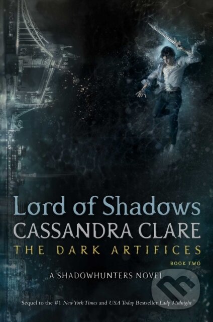 Kniha: Lord of Shadows (Cassandra Clare). Margaret K. McElderry Books, 2017
