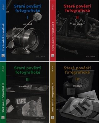 Kniha: Staré pověsti fotografické I.- IV. (Jiří Koliš). Petit, 2026
