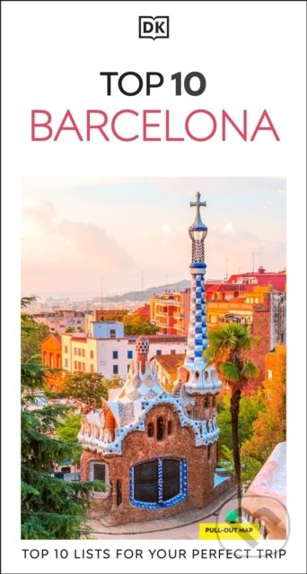 Kniha: DK Top 10 Barcelona (DK Travel). Dorling Kindersley, 2026