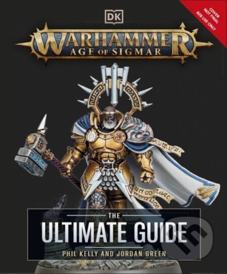 Kniha: Warhammer Age of Sigmar Ultimate Guide (Phil Kelly). Dorling Kindersley, 2026