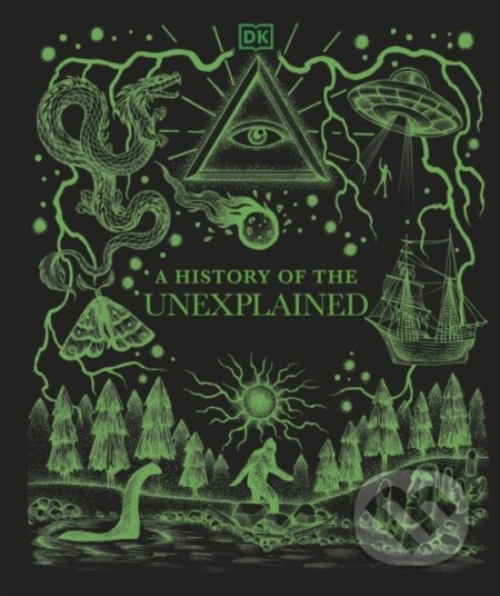 Kniha: A History of the Unexplained (DK). Dorling Kindersley, 2026