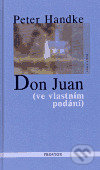 Don Juan - Peter Handke, Prostor, 2006