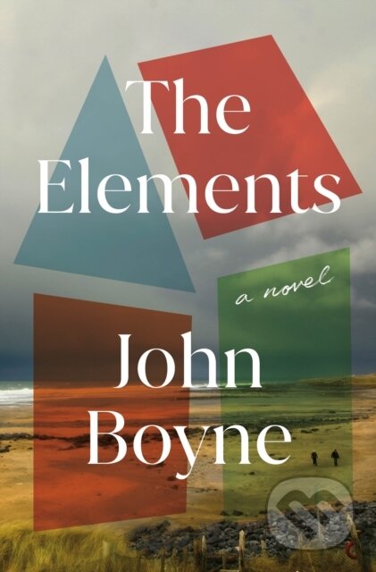 Kniha: Elements (John Boyne). , 2026