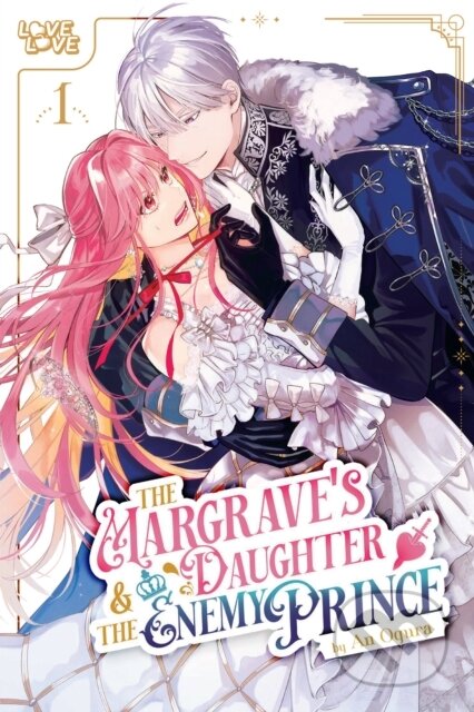 Kniha: The Margrave's Daughter & the Enemy Prince, Volume 1 (An Ogura). Tokyopop, 2025