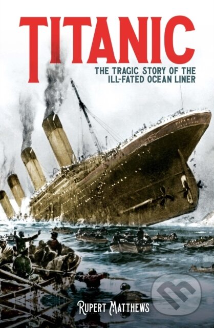 Kniha: Titanic (Rupert Matthews). Arcturus, 2026