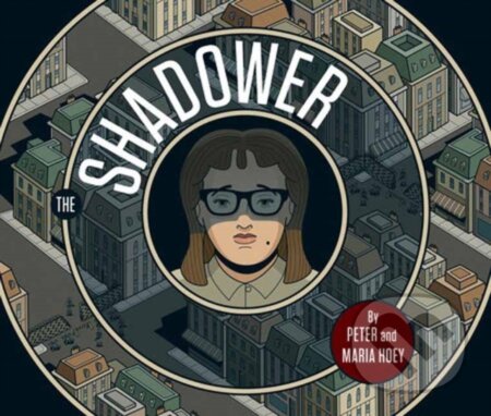 Kniha: The Shadower (Maria Hoey Griffin a Peter Hoey). Top Shelf Productions, 2026