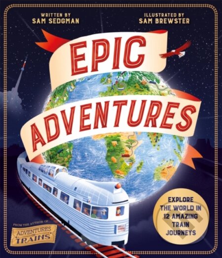 Kniha: Epic Adventures (Sam Sedgman). Pan Macmillan, 2024
