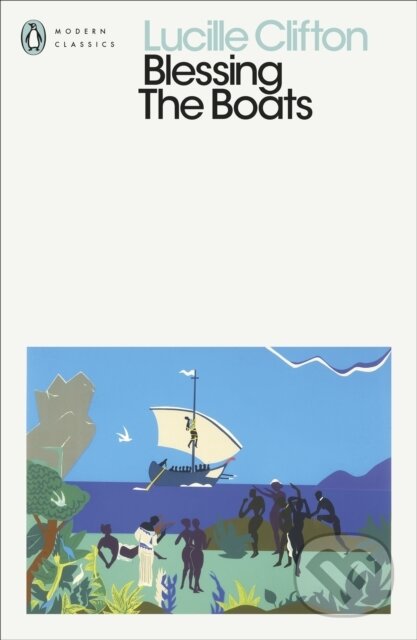 Kniha: Blessing The Boats (Lucille Clifton). Penguin Classics, 2023